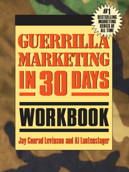 Title details for Guerrilla Marketing in 30 Days Workbook by Jay Levinson - Available